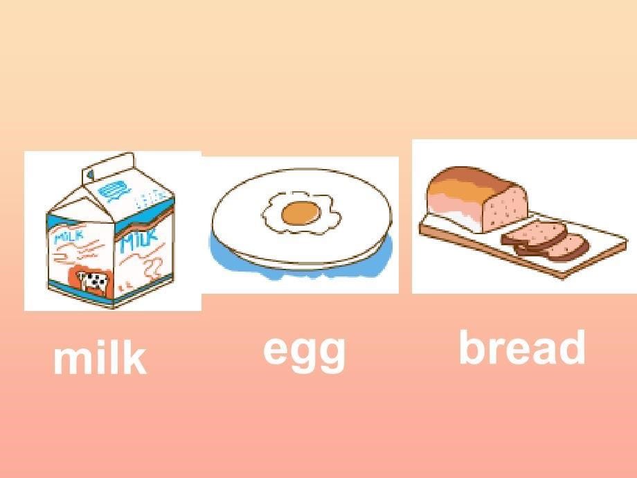 三年级英语下册 Unit 3 Food and Meals Lesson 17 What’s for Breakfast课件 冀教版.ppt_第5页