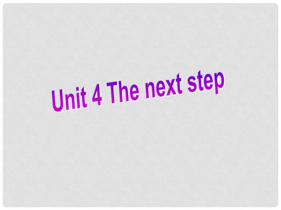 英语周报高中英语 Unit4 The next step Project课件 牛津译林版选修11_第1页