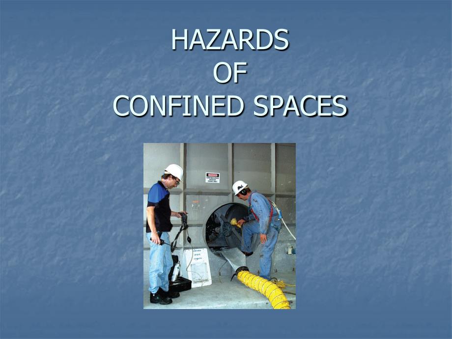 HAZARDSOFCONFINEDSPACESBCMunicipalSafety…：密闭空间公元前市的安全隐患…_第1页