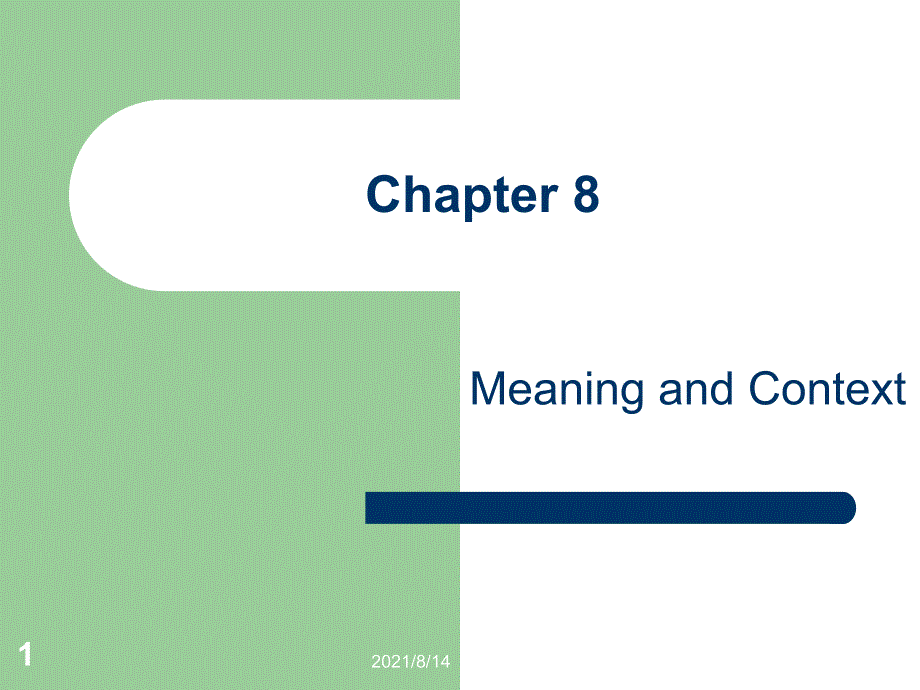 英语词汇学课件chapter8MeaningandContext_第1页