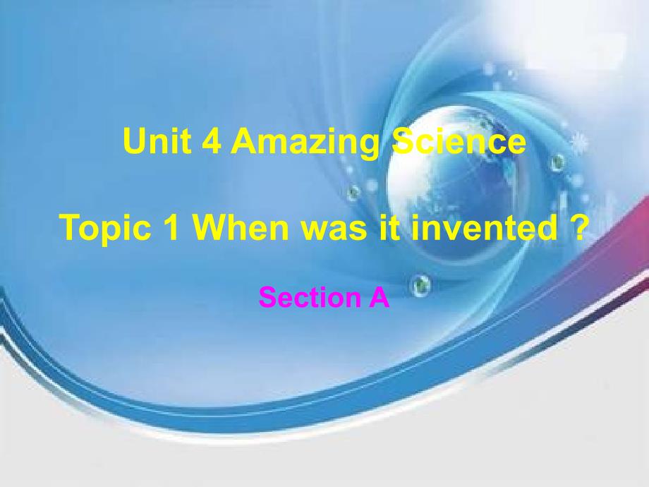 Unit4Topic1SectionA_第1页