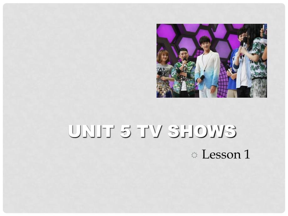 五年级英语上册 Unit 5 TV Shows（Lesson 1）课件 人教新起点_第1页