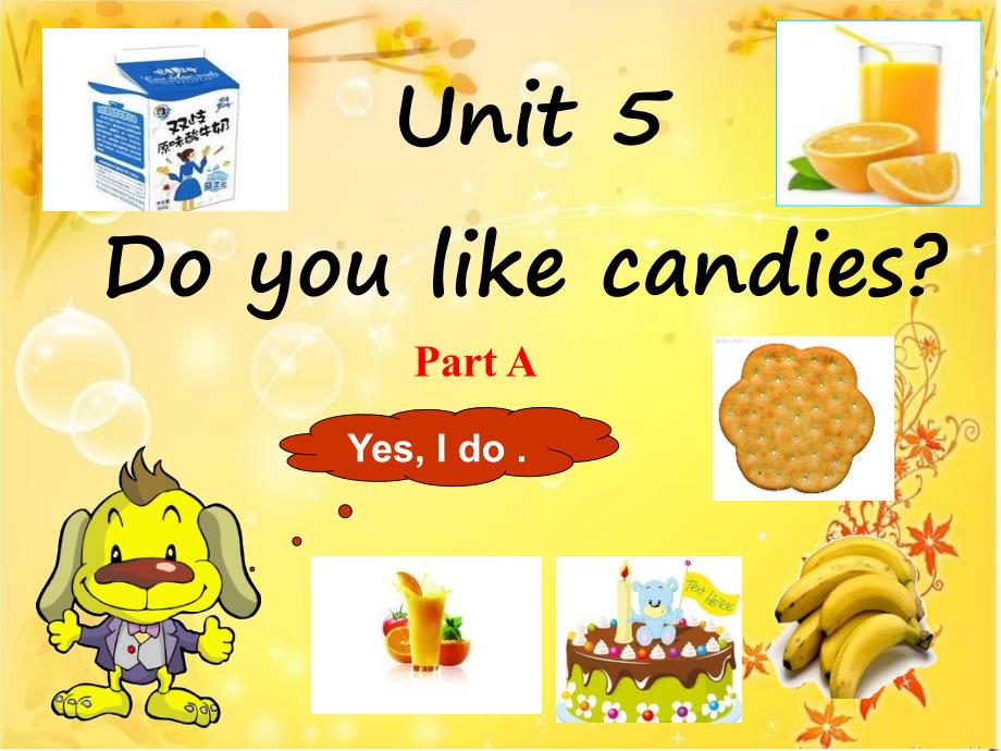 三年级下册英语课件Unit 5 Do You Like Candies part A陕旅版三起 (共17张PPT)教学文档_第1页