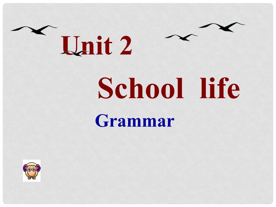 八年级英语下册 Unit 2 grammar课件 人教新目标版_第1页