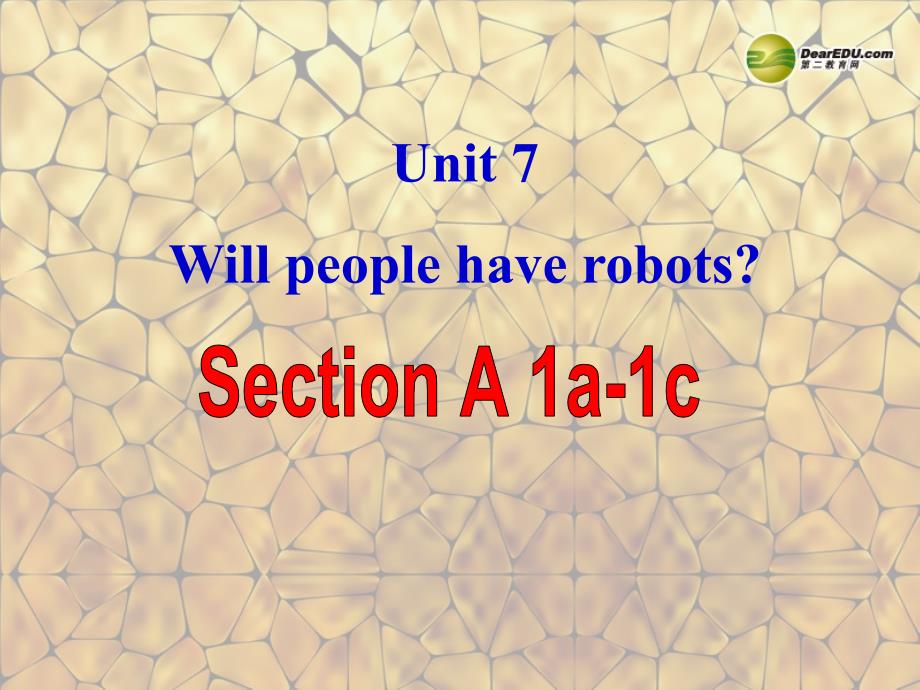 八年级英语上册 Unit 7 Will people have robots Section A1a1c课件 新版人教新目标版_第2页