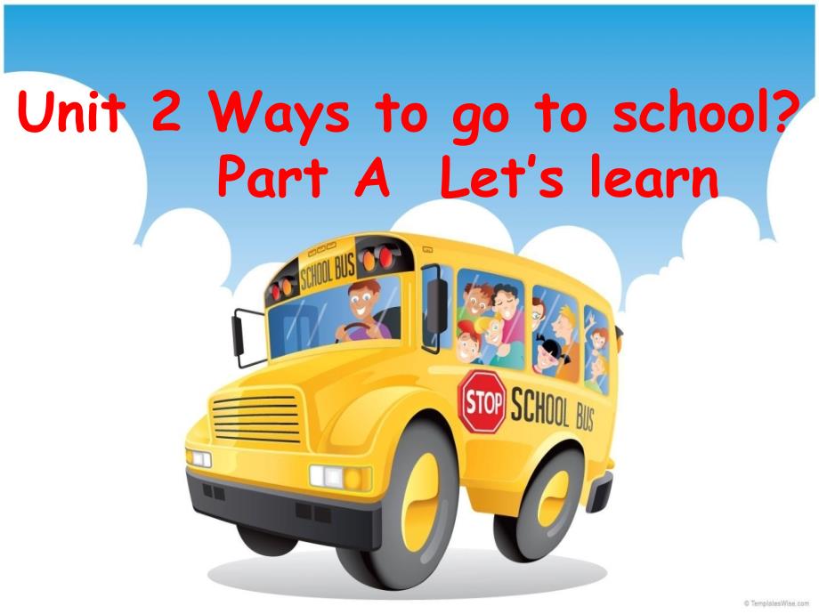 新版pep六年级上册unit2_ways_to_go_to_school_a_let’s_learn_第1页