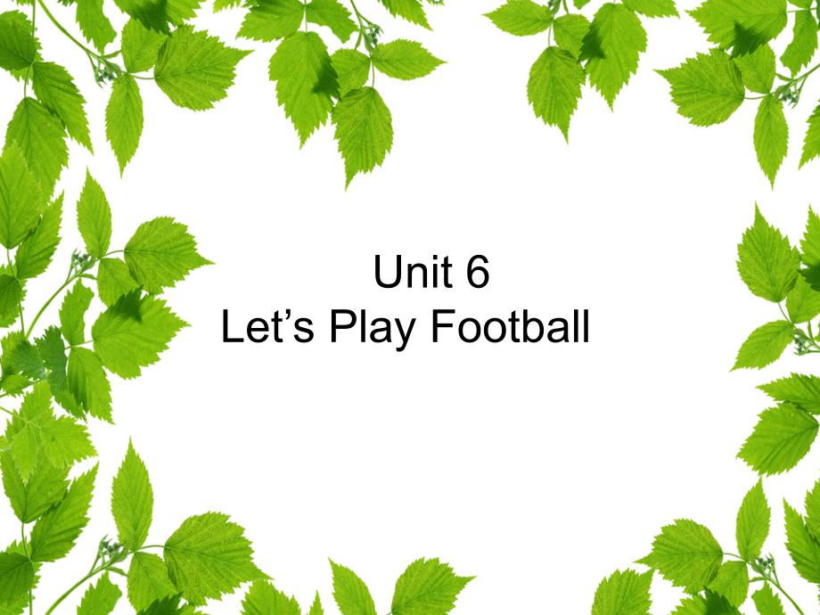 三年级下册英语课件-Unit 6 Let&#39;s Play Football Lesson 1 (3)∣重大版 (共15张PPT)_第1页