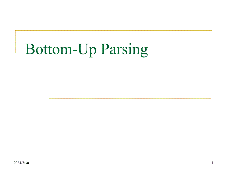 编译原理教学课件：Chapter 5 - Bottom-Up Parsing_第1页