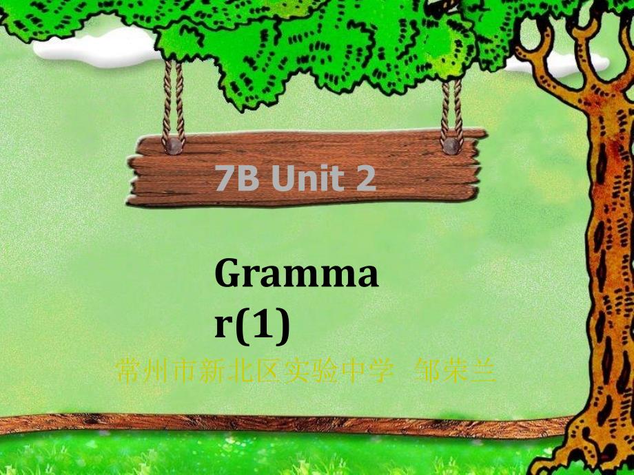 7B Unit 2 Grammar7B Unit 2 Grammar课件_第1页