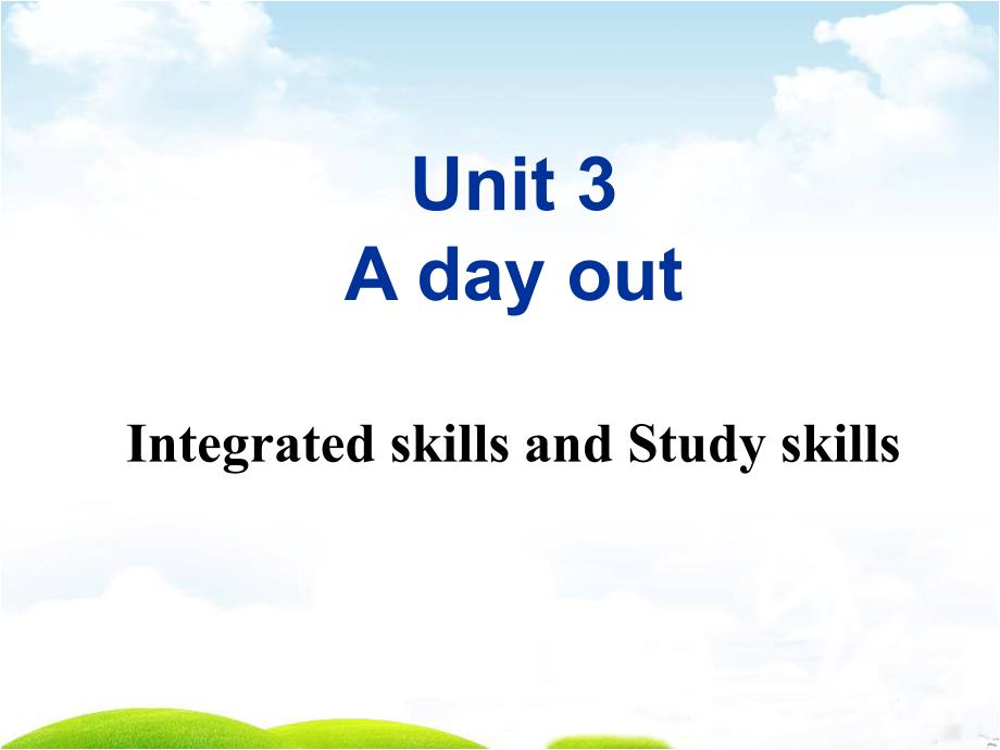 8AUnit3AdayoutIntegratedskillandStudyskills共25张PPT_第1页