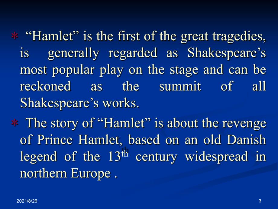 英国文学之莎士比亚的《哈姆莱特》Shakespeare&#39;s-Hamlet-课件PPT_第3页