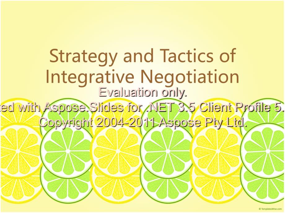 商务谈判StrategyandTacticsofIntegrativeNegotiation.ppt_第1页