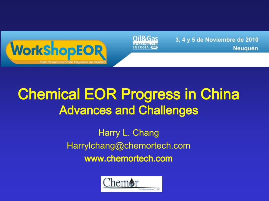 CHEMICAL EOR – THE PAST; DOES IT HAVE FUTURE：化学EO–过去；它有未来_第1页