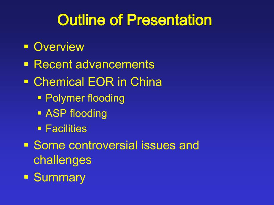 CHEMICAL EOR – THE PAST; DOES IT HAVE FUTURE：化学EO–过去；它有未来_第2页