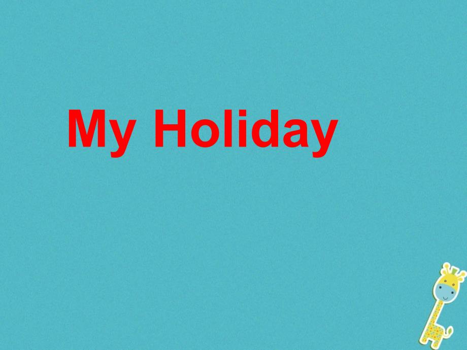 五年级英语下册 unit 6 my holiday4 陕旅版_第1页