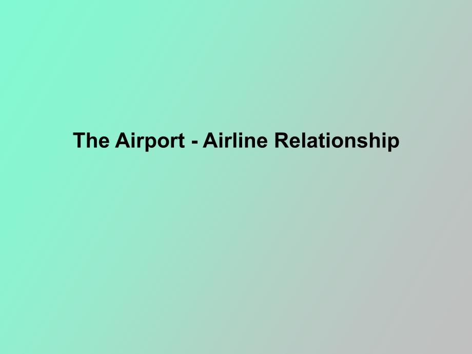 机场与航空公司之间的关系中英_第1页