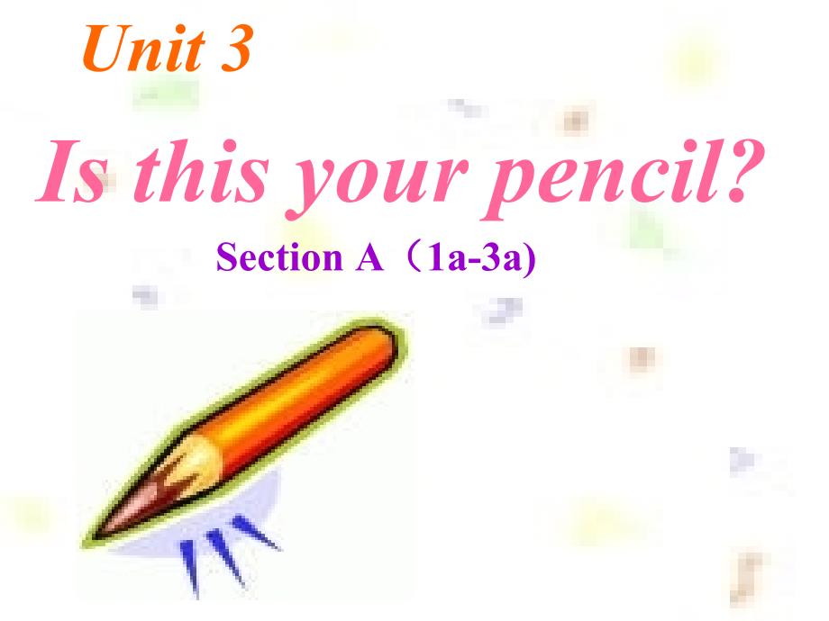 七年级英语上册Unit3SectionA_第1页