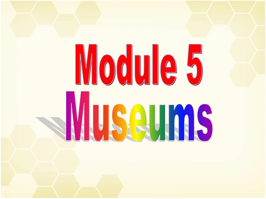 外研版初中英语九年级上册Module5 Unit 2 If you ever go to london, make sure you visit the Science Museum课件_第2页