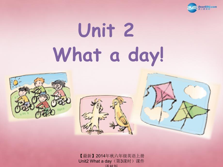 最新六年级英语上册Unit2Whataday第3课时课件_第1页