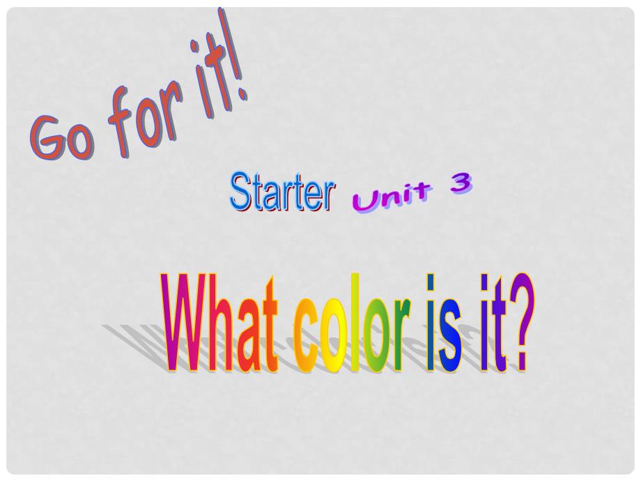 七年级英语上册 Starter Unit 3 What color is it？（第二课时）课件 （新版）人教新目标版_第1页